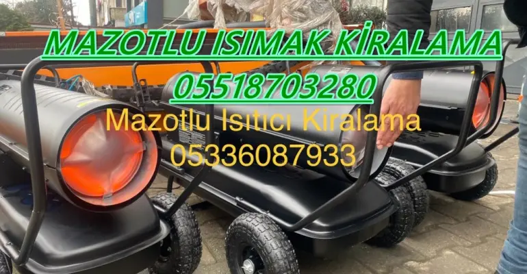 MAZOTLU ISITICI KİRALAMA İstanbul-Bartın-Aydın-Bolu