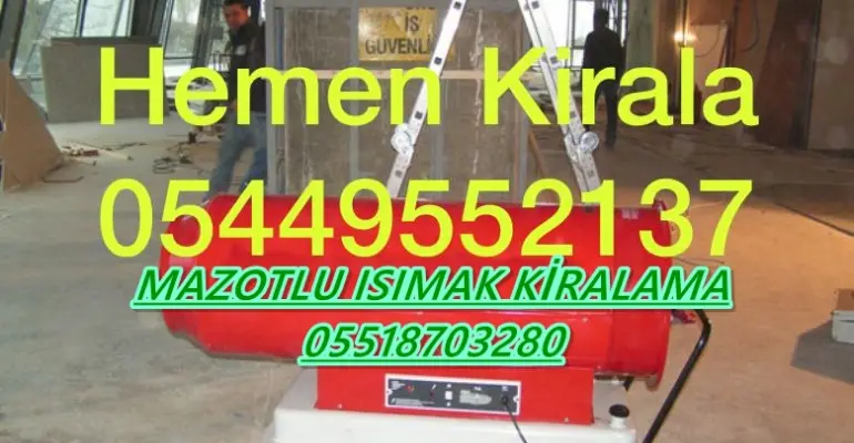 MAZOTLU ISITICI KİRALAMA Trabzon-Bursa-Tekirdağ-Bayburt